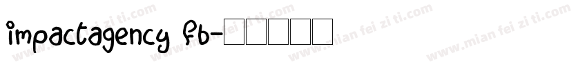 impactagency fb字体转换